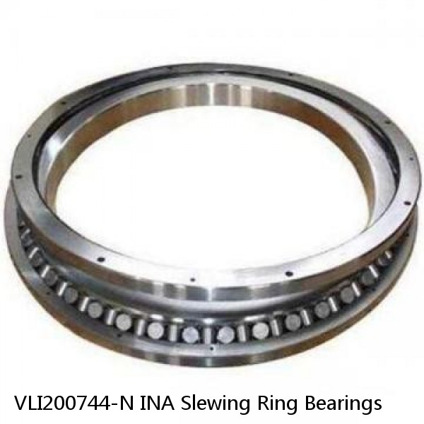 VLI200744-N INA Slewing Ring Bearings