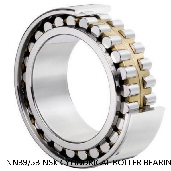 NN39/53 NSK CYLINDRICAL ROLLER BEARING