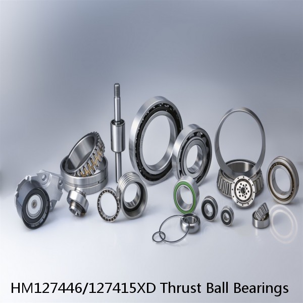 HM127446/127415XD Thrust Ball Bearings