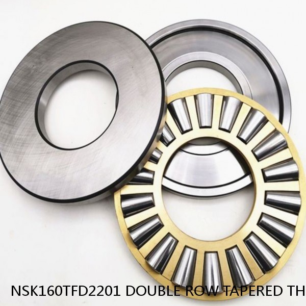 NSK160TFD2201 DOUBLE ROW TAPERED THRUST ROLLER BEARINGS